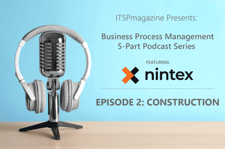 NintexPodcastSeries Ep2 768x510 1 - Business Process Management Podcast Series – Construction